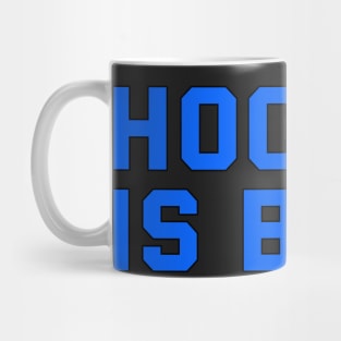 HOCKEY IS BACK Mug